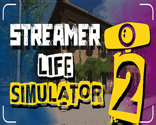 Streamer life simulator 2 free download (v1.0 final)