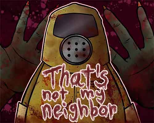 That's not your Neighbor Free Download (Tenoke)