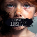 The Lies We Tell Ourselves Free Download (v20250127)