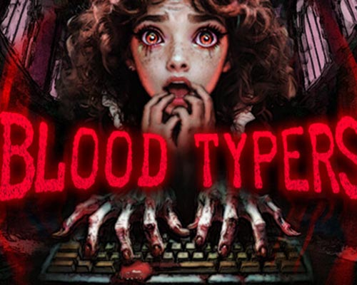 Blood Typers PC (Build 23033097)