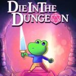 Die in the Dungeon PC Free Download (v115.1f0)