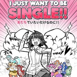 I Just Want to be Single!! Season One Free (Early Access)