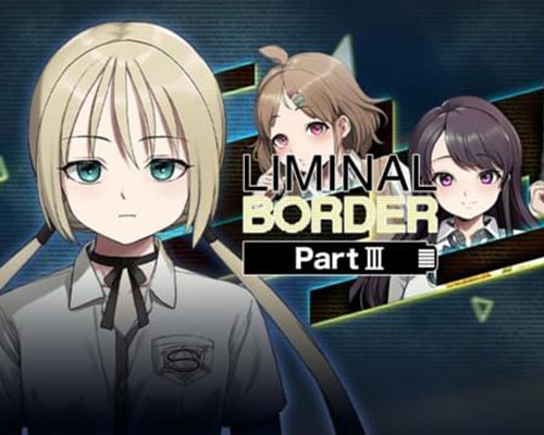 Liminal Border Part III PC Free Download (Unrated/Uncensored)