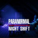 Paranormal Night Shift PC Free Download (Tenoke)