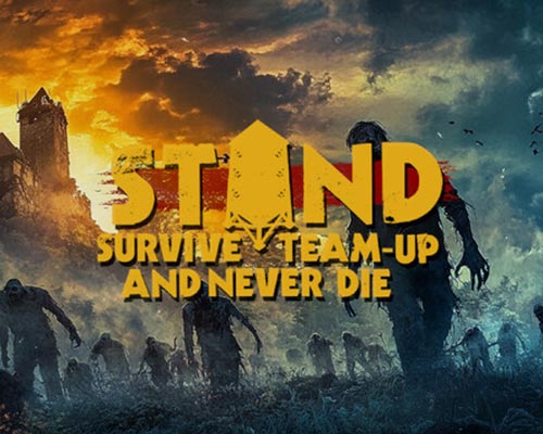 STAND: Survive Team-up And Never Die Free Download (Tenoke)