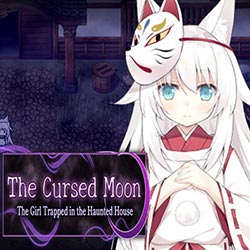 The Cursed Moon The Girl Trapped in the Haunted House (Tenoke)