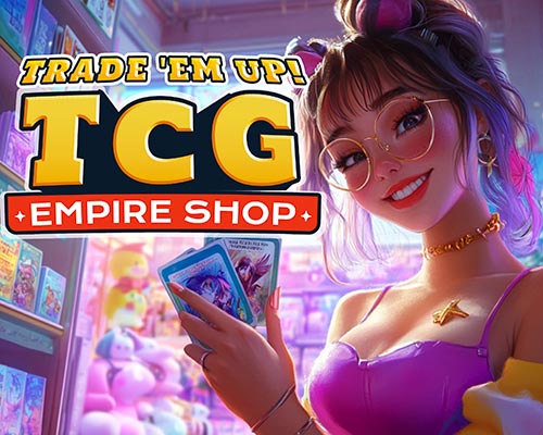 Trade 'Em Up! TCG Empire Shop Free Download (Tenoke)