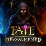 FATE: Reawakened PC Free Download (Build 21905310)
