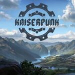 KAISERPUNK PC Free Download (v1.02.003)