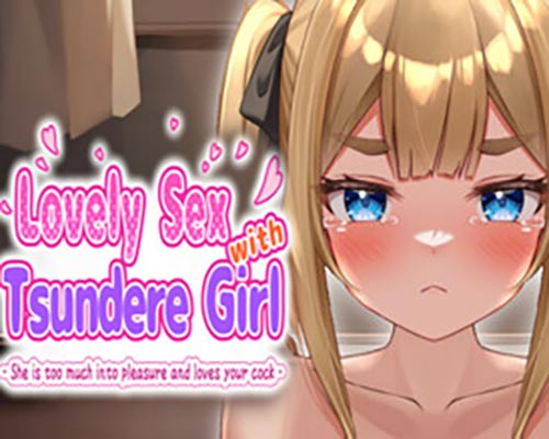 Lovely Sex with Tsundere Girl PC Free Download (Final)