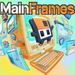 MainFrames PC Free Download (Build 18715575)
