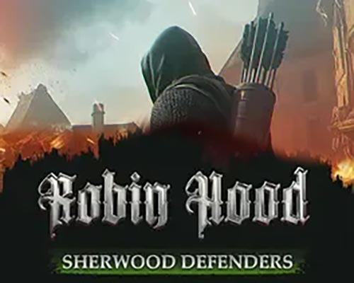 Robin hood: sherwood defenders free download (skidrow)