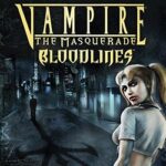 Vampire: The Masquerade – Bloodlines Free Download (v11.5)