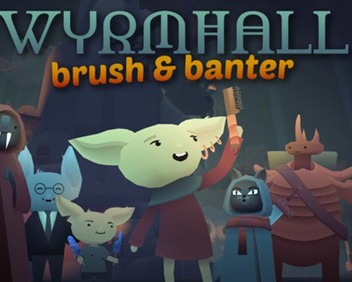 WYRMHALL: Brush and Banter Free Download (Tenoke)