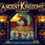 Ancient Kingdoms PC Free Download (Build 19751513)
