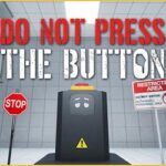 Do Not Press The Button (Or You’ll Delete The Multiverse) Free