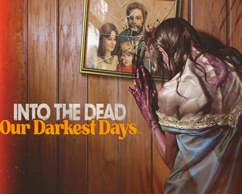 Into the dead: our darkest days free download (v0.14.1.19644)