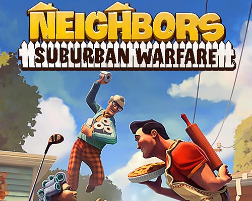 Neighbors: Suburban Warfare Free Download (Build 18389156)