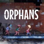 Orphans PC Free Download (Tenoke)