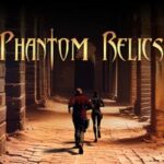 Phantom Relics PC Free Download (Tenoke)