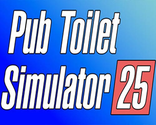 Pub Toilet Simulator 25 PC Free Download (Tenoke)