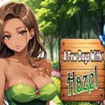 A Few Days With : Hazel PC Free Download (Final)