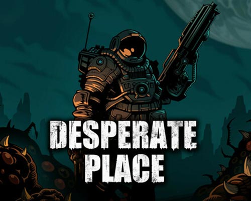 Desperate Place PC Free Download (Final)