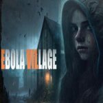 EBOLA VILLAGE PC Free Download (v1.0.0.5)