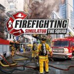 Firefighting Simulator – The Squad Free Download (B19002959)
