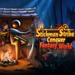 Stickman Strikes: Conquer Fantasy World Free Download (v0.1.84)