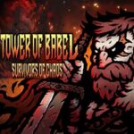 Tower of Babel: Survivors of Chaos PC (Build 23907838)