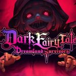 Dark Fairy Tale: Dreamland Survivors Download (More Eggs)