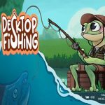 Desktop Fishing PC Free Download (Build 18913740)