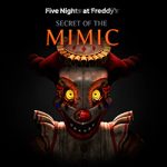 Five Nights at Freddy’s: Secret of the Mimic Free (v1.0.20250826)