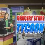 Grocery Store Tycoon PC Free Download (Tenoke)