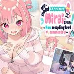 No-good Streamer Mirai-chan! Free Download (B19322850)