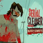 Serial Cleaner: Blood & Confetti Free Download (Skidrow)
