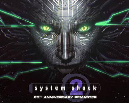 System shock 2: 25th anniversary remaster free (b21267565) - 1