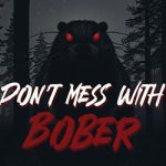 Don’t Mess With Bober Free Download (Tenoke)