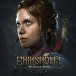 Eriksholm: The Stolen Dream Free Download (v1.4.50233)