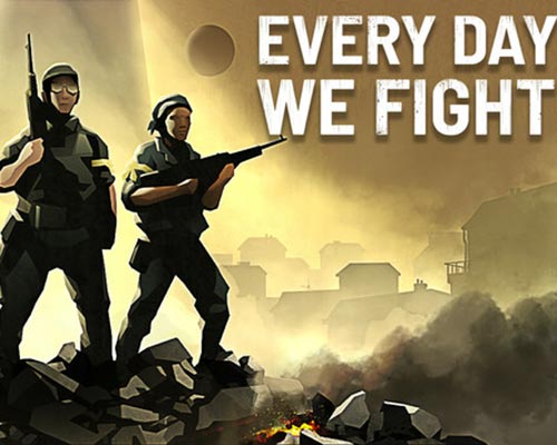 Every day we fight free download (v0.8.1.2.a) - 1