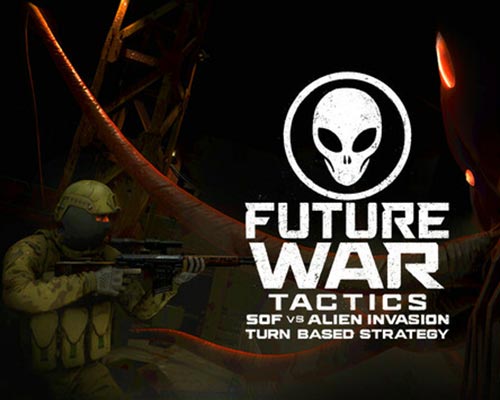 Future War Tactics: SOF vs Alien Invasion Free (Skidrow)
