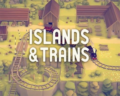 Islands & Trains PC Free Download (Final)