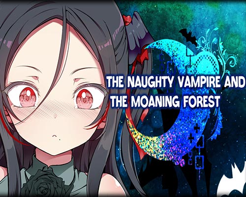 The Naughty Vampire and the Moaning Forest Free (Final)