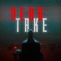 Dead Take PC Free Download (P2P)