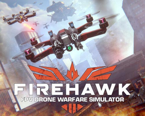 Firehawk fpv: drone warfare simulator free (early access)