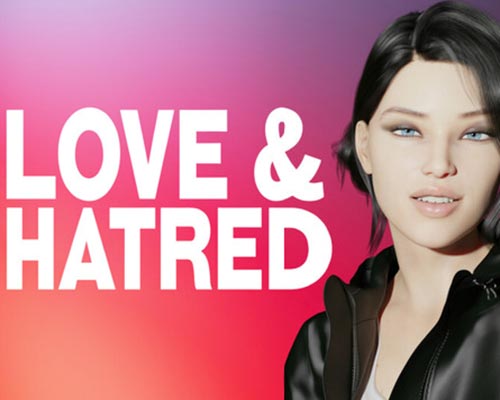 Love and hatred pc free download (final uncensored)