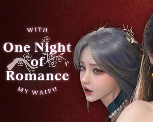 One night of romance with my waifu free download