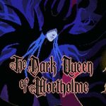 The Dark Queen of Mortholme Free Download (v1.0 GOG)