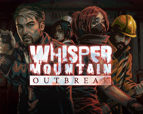Whisper mountain outbreak free download (build 20613950)
